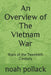 An Overview of The Vietnam War: Wars of the Twentieth Century by Noah Pollack