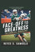 Face-Off to Greatness: The Conor Gill Biography: A Life of Purpose, Passion and Achievement by Reyes S. Samuels