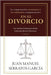 La Compensación Económica Y Los Alimentos Compensatorios En El Divorcio: Un Análisis Exhaustivo desde la Jurisprudencia Mexicana by Serratos García, Juan Manuel