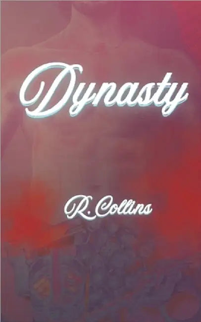 Dynasty by Collins, R.