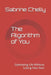 The Algorithm of You: Optimizing Life Without Losing Your Soul by Sabrine Chelly