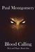 Blood Calling by Paul Montgomery