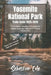 Yosemite National Park Trails Guide 2025-2026: Your Ultimate Companion to Exploring the Majestic Landscapes and Trails of Yosemite National Park by Sebastian Cole