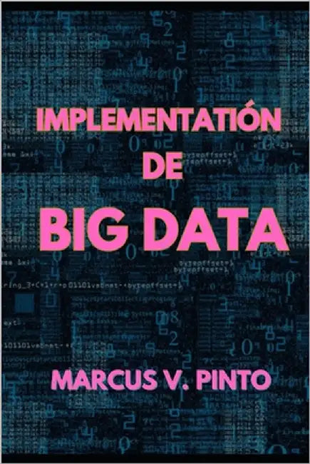 Implementación de Big Data by Pinto, Marcus Vinicius