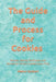 The Guide and Process for Cookies (6*9 INCH PRINT): Recipes, Baking Techniques, and Secrets for Perfect Cookies Every Time by Mehul Kothari