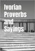 Ivorian Proverbs and Sayings by Edition, Timeless