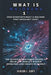 WHAT IS MAJORANA 1? How Scientists Built a Machine That Shouldn't Exist: The Quantum Processor Poised to Solve the World's Biggest Problems-And Create by Jackson Z. Scott
