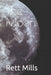 The Moon by Rett Mills