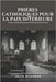 Prières Catholiques Pour La Paix Intérieure: Trouver la sérénité dans la présence de Dieu grâce à des prières dévotionnelles, des méditations et des r by Wilkinson, David