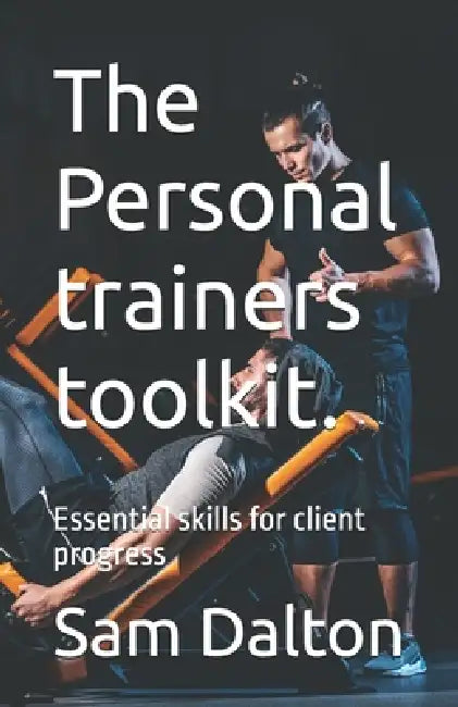 The Personal Trainers Toolkit.
