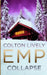 EMP Collapse by Colton Lively