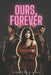 Ours, Forever by Jeanette Clarke