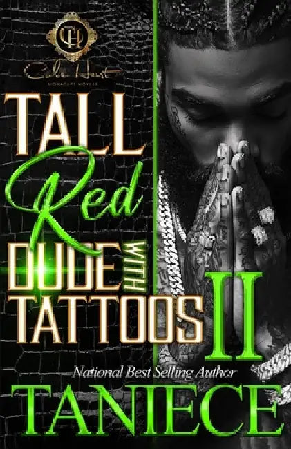 Tall Red Dude With Tattoos 2: An African American Romance by Taniece