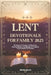 Lent Devotionals for Family 2025: 40 Days of Prayer, Reflection, and Scripture Readings to Prepare Your Family for Easter by Israel Holas