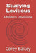 Studying Leviticus: A Modern Devotional by Corey Bailey