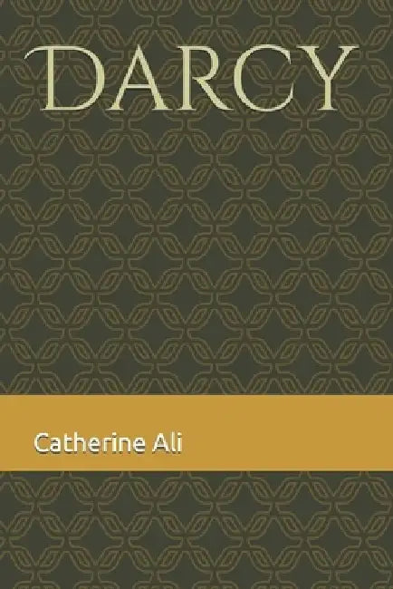 Darcy by Catherine Ali