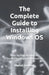 The Complete Guide to Installing Windows OS (5.5*8.5 INCH PRINT): Step-by-Step Installation, Troubleshooting and Optimization by Mehul Kothari