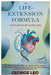 The Life-Extension Formula: The Science of Living Well: One Thing That's Increasing Your Chance of Early Death by 170.8%-and Why Understanding Your Bo by George Leo