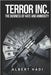 Terror Inc.: The Business of Hate and Animosity by Hadi, Albert