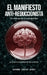 El Manifiesto Anti-Reduccionista: En Defensa de la Complejidad (y Contra la Simplificación de la Mente) by Inteligencia Artificial, Hernán Javier Sardi