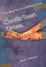ConflicTeen Times: Standing Firm in a Shifting World by Rick L. Dewees