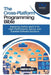 The Cross-Platform Programming Bible: Mastering Python and C# for High-Performance, Secure, and Scalable Software Solutions by Thompson Carter