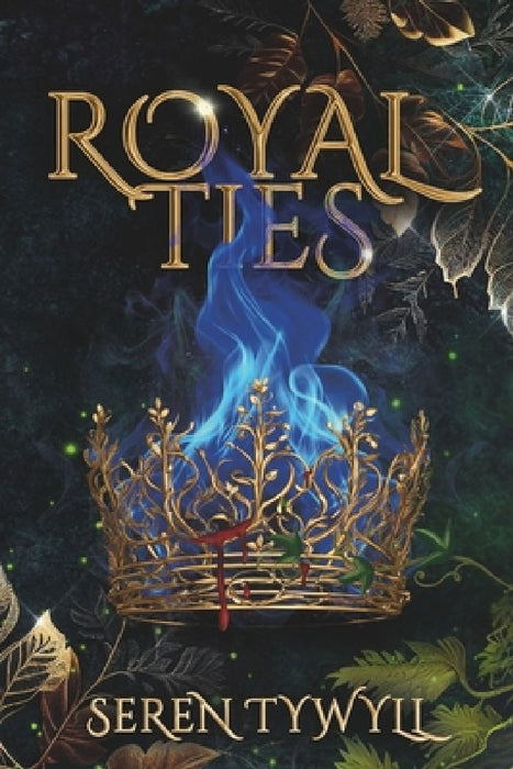 Royal Ties by Seren Tywyll