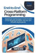 End-to-End Cross-Platform Programming: Advanced Techniques in Python and C# for Building Scalable, Secure, and Efficient Applications by Thompson Carter
