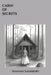 Cabin of Secrets by Shanan Salisbury