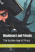 Blackbeard and Friends: The Golden Age of Piracy by Greg Smrdel