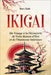 Ikigai: Un Voyage à la Découverte de Votre Raison d'Être et de l'Harmonie Intérieure by Ren Daiki