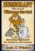 Bushcraft The Art of Wilderness Survival, Mastering Bushcraft for Outdoor Adventures by Jack X. Wilder