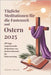Tägliche Meditationen für die Fastenzeit und Ostern 2025: 40 Tage inspirierender Andachten von Aschermittwoch bis Ostersonntag by Holas, Israel