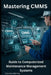 Mastering CMMS: Guide to Computerized Maintenance Management Systems by Charles Nehme