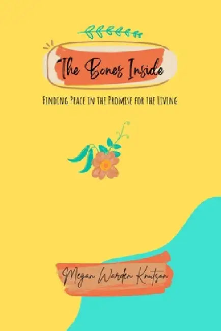 The Bones Inside