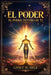 El Poder: El Poder dentro de ti by Lisset Suarez