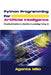 Python Programming For Artificial Intelligence: Practical Guides to Machine Learning Using AI by Agenta Millo