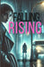 Falling, Rising: Keywords: Dark Romance Thriller, Love and Vengeance, Romantic Thriller, Organized Crime Fiction, Romantic Suspense by Rouel Quibuyen