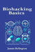 Biohacking Basics: Exploring Personalized Health, Longevity, and the Science of Self-Optimization by James Relington