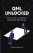 QML Unlocked: From Curiosity to Capability in Quantum Machine Learning by Javier Mancilla Montero