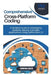 Comprehensive Cross-Platform Coding: A Detailed Guide to Developing Scalable, Secure, and Agile Applications Using Python by Thompson Carter