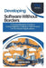 Developing Software Without Borders: A Comprehensive Guide to Cross-Platform Coding in Python and C# for Global Applications by Thompson Carter