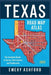 Texas Road Map Atlas 2025: The Complete Guide to Routes, Destinations, and Exploration by Emery Ashford