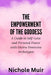 The Empowerment of the Goddess: A Guide to Self-Love and Personal Power with Divine Feminine Archetypes by Nichole Muir