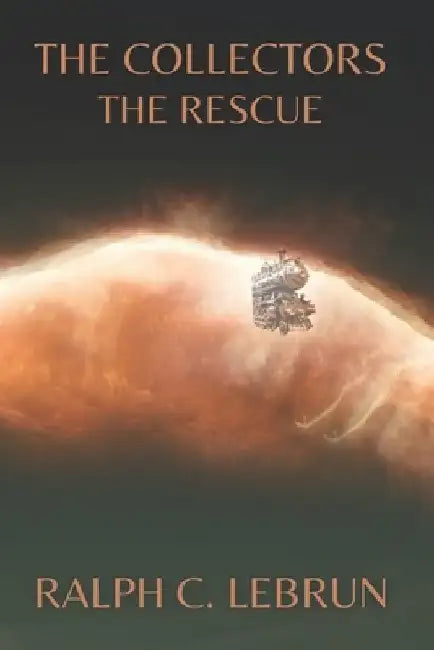 The Collectors Book 5 - The Rescue by Virginia K. Lebrun