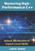 Mastering High-Performance C++: Unlock the Secrets of Expert-Level Skills by Larry Jones