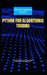 Python for Algorithmic Trading from Data to Dollars by Carter Blake