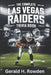 The Complete Las Vegas Raiders Trivia Book: The History, Trivia, and Greatest Moments of the Las Vegas Raiders by Gerald H. Rowden