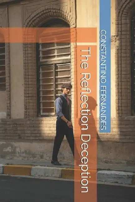The Reflection Deception by Constantino Fernandes