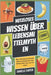 Nutzloses Wissen Über Lebensmittelmythen: Über 150 überraschende Missverständnisse und Fakten über das, was wir essen by Danielle Carter